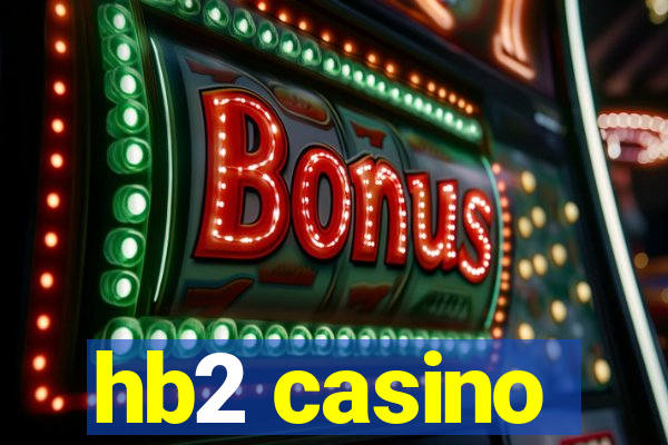 hb2 casino